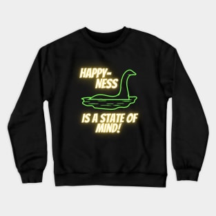 Happiness is a State of Mind! Crewneck Sweatshirt